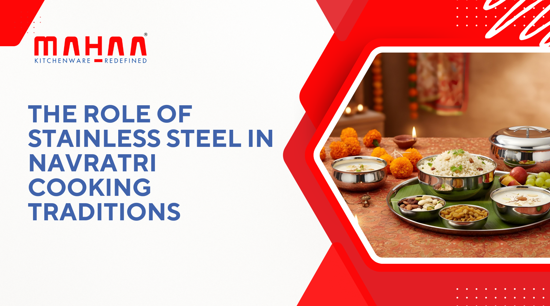 The Role of Stainless Steel in Navratri Cooking Traditions